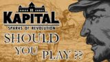 Should you Play Kapital Sparks of Revolution? Review and First Impressions