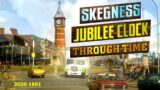 Skegness Jubilee Clock Through Time (Lincolnshire)