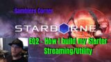 Starborne Tutorial: EQ2 Starter: How I build my Starter Station, Utility.