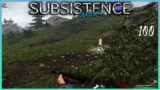 Subsistence  – S4  E100   It's you or me boy!! — Base building| survival games| crafting