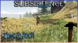 Subsistence  – S4 E92  Watch Ur Back Buck!! — Base building| survival games| crafting