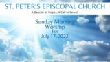 Sunday Worship for July 17th, 2022.