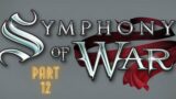 Symphony of War The Nephilim Saga (Part 12)