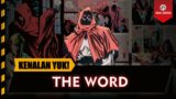 THE WORD – Agen dari The Presence | DC Comics
