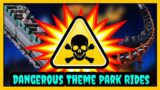 The 10 Most Dangerous Theme Park Rides