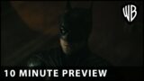 The Batman – 10 Minute Preview – Warner Bros. UK