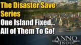 The Disaster Save Series – One Island Down & On to Others! – Anno 1800 Tips & Tricks