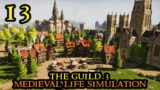 The FREEMASON GUILD – The Guild 3 || Medieval Life Economy Simulation || HARD | Part 13