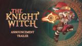 The Knight Witch | Announcement Trailer