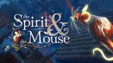 The Spirit and the Mouse | Wholesome Direct 2022 Trailer