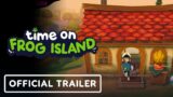 Time on Frog Island – Official Release Date Trailer | Summer of Gaming 2022