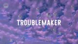 Troublemaker (feat. Flo Rida) – Olly Murs (lyrics)