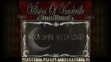 Villains Of Vaudeville "Moon Shine Witch Lover" (Lyric Video)
