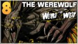 WEIRD WEST Gameplay Walkthrough – The Werewolf Journey – Complete – Guide – Part 8