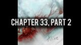 We're Alive | Chapter 33, Part 2 | "Red Winter"