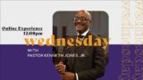Wednesday in the Word | CSI – Common Sense Instructions | Pastor Kenneth Jones, Jr.