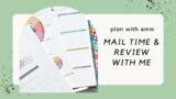 mail time & review with me | makselife planner unboxing | plan with emm