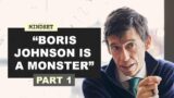 "Boris Johnson is kind of a monster" | Rory Stewart on British Politics (Part 1)