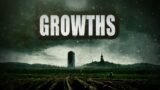 "Growths" | Creepypasta Storytime