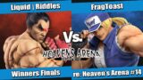 re: Heaven's Arena #14 Winners Finals – Liquid | Riddles (Kazuya) vs FragToast (Terry)