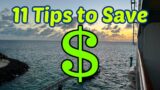 11 Best Tips to Save Money on a Cruise | Ep. 12