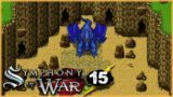 15: the DREAM is coming together {Symphony Of War: The Nephilim Saga | Warlord Difficulty}