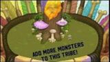 Join my my singing monsters tribe.