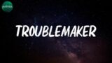 Olly Murs – Troublemaker (Lyrics)