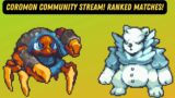 COROMON COMMUNITY STREAM!