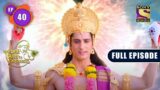 Lord Shiva's Arrival | Yashomati Maiyaa Ke Nandlala – Ep 40 | Full Episode | 2 Aug 2022