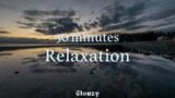 30-min Relaxation | Study, Sleeping, Soothing, Ambient, Meditation, Relaxing Music