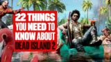 22 Things You Need To Know About Dead Island 2 – IT’S BACK FROM THE DEAD AND WE’VE PLAYED IT!