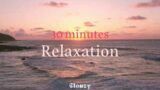 30-min Relaxation | Study, Sleeping, Soothing, Ambient, Meditation, Relaxing Music