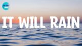 Bruno Mars – It Will Rain (Lyric video)