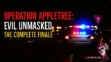 ''Operation Appletree: Evil Unmasked [Complete Finale]'' | ROBERT CASSIDY – SERIAL KILLER UNIVERSE