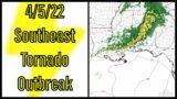 4/5/22 Southeast Tornado Outbreak
