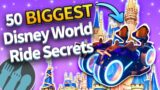 50 BIGGEST Disney World Ride Secrets