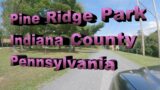 A Drive Through Pine Ridge Park 7-30-22
