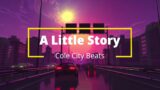 A Little Story | Hip Hop Instrumental – Cole City Beats