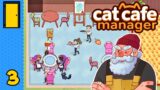 A Most Meow-velous Tearoom! | Cat Cafe Manager – Part 3 (Cute Cafe Sim… With Cats)