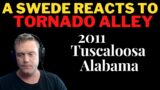 A Swede reacts to: Tornado Alley – Real Time Tornado Tuscaloosa, Alabama