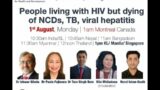 #AIDS2022 | People living with #HIV but at risk of dying of #TB, #NCDs, #ViralHepatitis | #endAIDS