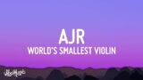 AJR – World's Smallest Violin LYRICS