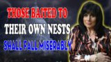 AMANDA GRACE PROPHETIC MESSAGE: [BIG CATCH] THOSE BAITED TO THEIR OWN NESTS SHALL FALL