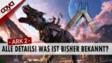 ARK 2 – Alle Details! Was ist bisher bekannt? – News auf Deutsch/German
