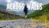 Across Wales: A spontaneous backpacking adventure