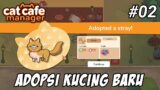 Adopsi Kucing Baru – Cat Cafe Manager Indonesia #02