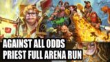 Against All Odds Priest Full Arena Run | Taverns of Time! | Hearthstone