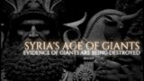 Are Atlantean and Mesopotamian Giants Alive Today in Syria?  #irem #gilgamesh #baalbek