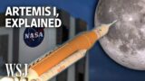 Artemis I Launch Tests NASA’s Mission to Return Humans to the Moon | WSJ